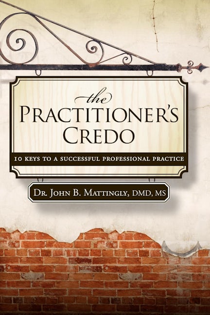 Book cover image for The Practitioner's Credo ISBN: 9781600375569
